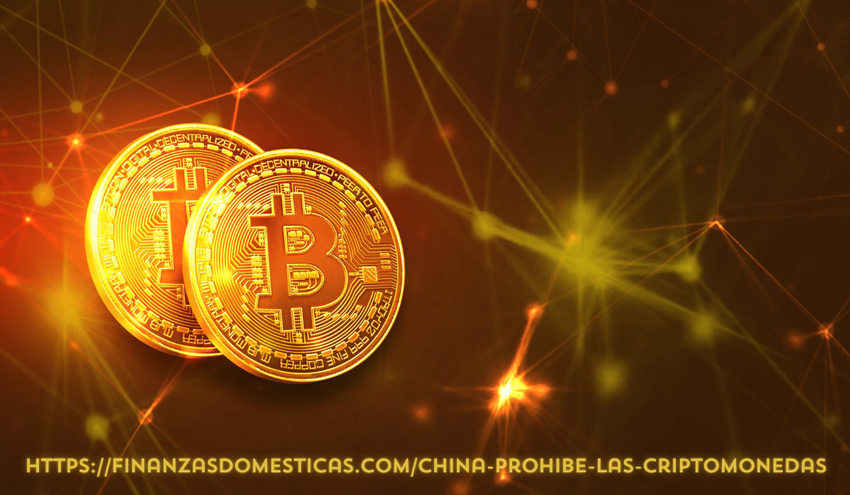 https://finanzasdomesticas.com/china-prohibe-las-criptomonedas