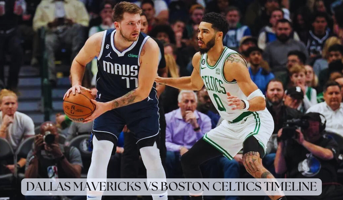 Dallas Mavericks Vs Boston Celtics Timeline